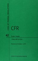 Code of Federal Regulations Title 42, Public Health, Parts 482-End, 2015