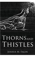 Thorns and Thistles