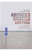 America's Disaster Culture