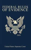 Federal Rules of Evidence; 2024 Edition: With Internal Cross-References