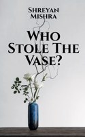 Who Stole the Vase?