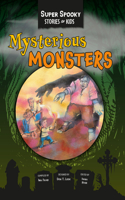 Mysterious Monsters