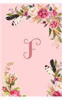 Monogram Initial Letter F Notebook for Women and Girls: Pink Floral Notebook
