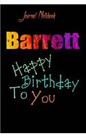 Barrett: Happy Birthday To you Sheet 9x6 Inches 120 Pages with bleed - A Great Happybirthday Gift