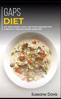 Gaps Diet: 40+ Side Dishes, Soup and Pizza recipes for a healthy and balanced GAPS diet