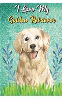 I Love My Golden Retriever