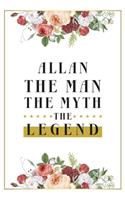 Allan The Man The Myth The Legend