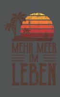 Mehr Meer Im Leben