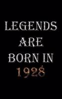 Legends Are Born In 1928 Notebook