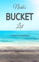 Noah's Bucket List: A Creative, Personalized Bucket List Gift For Noah To Journal Adventures. 8.5 X 11 Inches - 120 Pages (54 'What I Want To Do' Pages and 66 'Places I