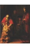 Rembrandt Giornaliera 2020: Ritorno del Figliol Prodigo - Diario Settimanale per Organizzare Giorni Occupati - Pittore Olandese - Agenda Giornaliera 2020