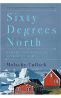 Sixty Degrees North