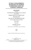 The role of non-governmental organizations and universities in international science and technology cooperation