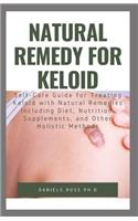 Natural Remedy for Keloid