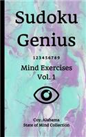 Sudoku Genius Mind Exercises Volume 1: Coy, Alabama State of Mind Collection