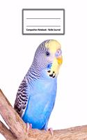 Composition Notebook - Bullet Journal: Budgerigar - 109 pages 8.5"x11" - Dotted Journal - Grid Notebook - Gift For Kids Teenager Adult Teacher Student - Journal - Budgie