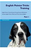 English Pointer Tricks Training English Pointer Tricks & Games Training Tracker & Workbook. Includes