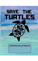 Save the Turtles: Composition Notebook