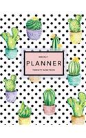 Weekly Planner Twenty Nineteen: Cactus Print - 8.5 X 11 in - Weekly View 2019 Planner Organizer with Dotted Grid Pages + Motivational Quotes + To-Do Lists(1 2019 Planners)