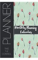 Monthly Planning Calendar: Weekly Montly Planner Undate, Weekly Monthly Planning Undate, Weekly Monthly Journal Undate, Weekly Monthly Journal Planner, Monthly Weekly Journal 
