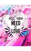 All You Need Is Love: Weekly Planner 2019 - Weekly Views with To-Do Lists, Funny Holidays & Inspirational Quotes - 2019 Organizer with Vision Board, Notes and Much More -