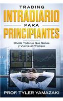 Trading Intradiario Para Principiantes [libro En Espa