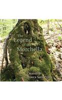 The Legend of the Morchella