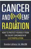 Cancer and EMF Radiation