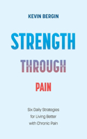Strength Through Pain