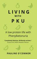 Living with PKU