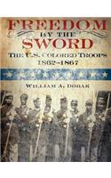 Freedom by the Sword
