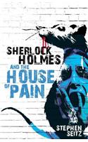 Sherlock Holmes and the House of Pain