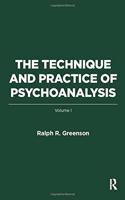 The Technique and Practice of Psychoanalysis: Volume I