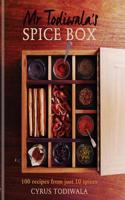 MR Todiwala's Spice Box: 120 Recipes with Just 10 Spices: 120 Recipes With Just 10 Spices