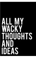 All My Wacky Thoughts and Ideas: Blank Journal Gag Gift Idea