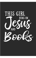 This Girl Runs on Jesus and Books