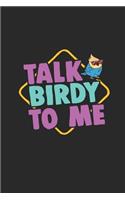 Talk Birdy to Me