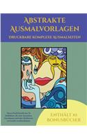 Druckbare komplexe Ausmalseiten (Abstrakte Ausmalvorlagen): Dieses Buch besteht aus 36 Malblätter, die zum Ausmalen, Einrahmen und/oder Meditieren verwendet werden können: Dieses Buch kann fotokopiert, gedruc