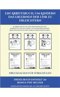 Drucksachen für Vorschulen (Ein Arbeitsbuch, um Kindern das Erlernen der Uhr zu erleichtern)