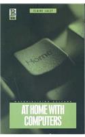 At Home with Computers: (Materializing Culture)