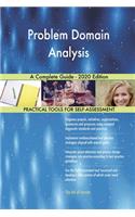 Problem Domain Analysis A Complete Guide - 2020 Edition