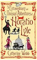 The Extraordinary & Unusual Adventures of Horatio Lyle