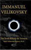 Immanuel Velikovsky - The Truth Behind the Torment