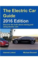 The Electric Car Guide:Discover the Truth About Owning and Using Electric Cars