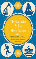 Concubine and the Slavecatcher