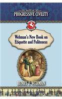 Wehman's New Book on Etiquette and Politeness