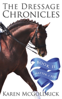 Matter of Feel: Book II of The Dressage Chronicles