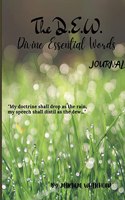 D.E.W. Divine Essential Words Journal
