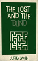 Lost and the Blind