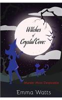 Witches of Crystal Cove: Murder Most Despicable(18 Witches of Crystal Cove)